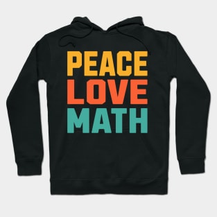 Peace Love Math Hoodie